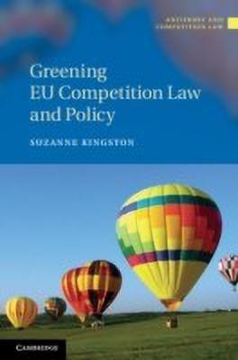 Greening EU Competition Law and Policy(English, Hardcover, Kingston Suzanne)