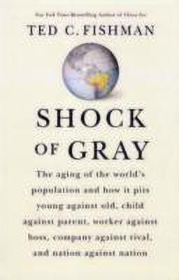 Shock of Gray(English, Hardcover, Fishman Ted)
