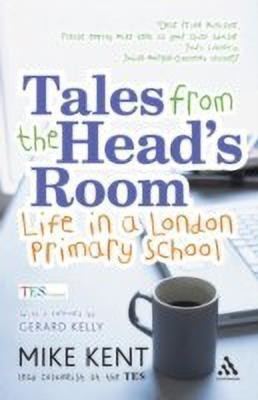 Tales from the Head's Room(English, Paperback, Kelly Gerard)