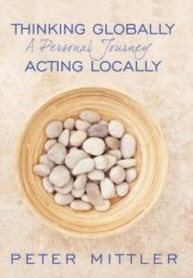 Thinking Globallly Acting Locally(English, Hardcover, Mittler Peter)