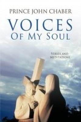 Voices of My Soul(English, Paperback, Prince John Chaber)