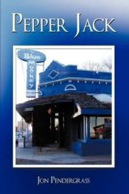 Pepper Jack(English, Paperback, Pendergrass Jon)