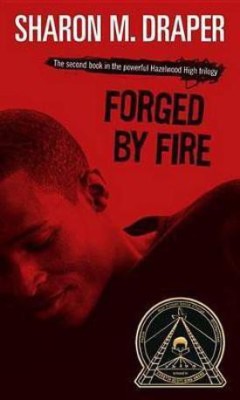 Forged by Fire(English, Electronic book text, Draper Sharon M.)