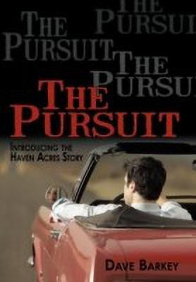 The Pursuit(English, Paperback, Barkey Dave)