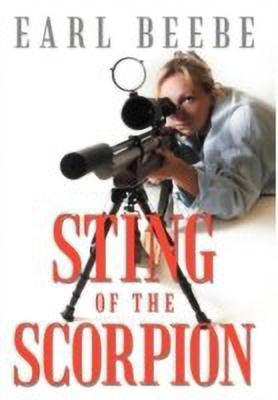 Sting of the Scorpion(English, Hardcover, Beebe Earl)