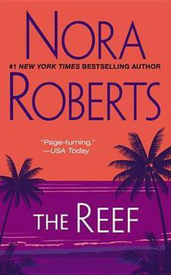 The Reef(English, Electronic book text, Roberts Nora)