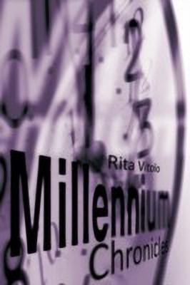 Millennium Chronicles(English, Paperback, Vitolo Rita)