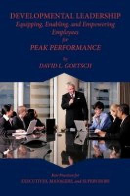 Developmental Leadership(English, Paperback, Goetsch David L.)