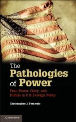 The Pathologies of Power(English, Hardcover, Fettweis Christopher J.)