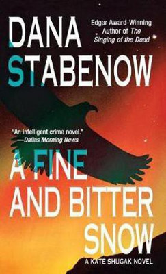 Fine and Bitter Snow(English, Paperback, Stabenow Dana)