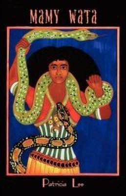 Mamy Wata(English, Hardcover, Patricia Lee)
