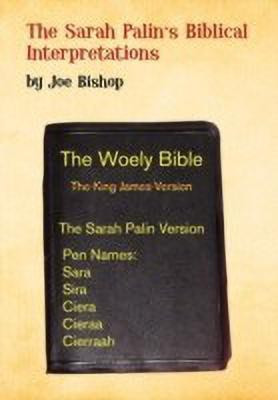 Sarah Palin's Biblical Interpretation(English, Paperback, Bishop Joe)