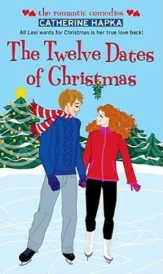 The Twelve Dates of Christmas(English, Paperback, Hapka Catherine)