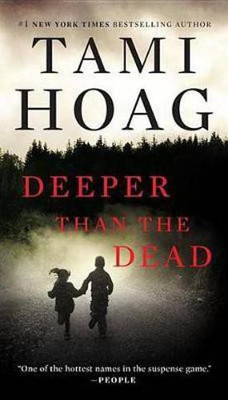 Deeper Than the Dead(English, Electronic book text, Hoag Tami)