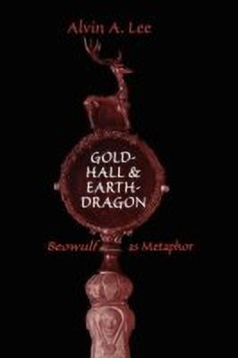 Gold-Hall and Earth-Dragon(English, Paperback, Lee Alvin)