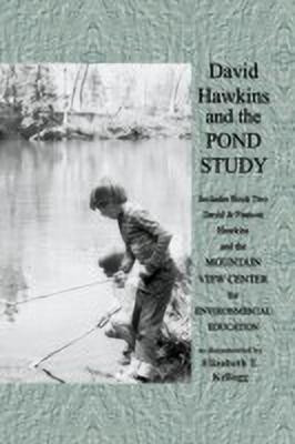 David Hawkins and the Pond Study(English, Hardcover, Kellogg Elizabeth Prof)
