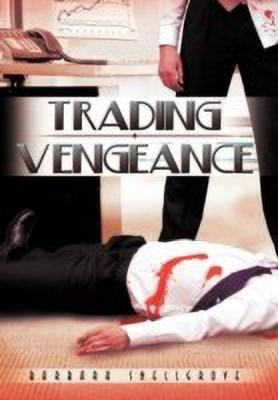 Trading Vengeance(English, Paperback, Snellgrove Barbara)