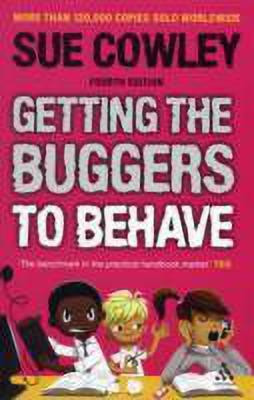 Getting the Buggers to Behave(English, Paperback, Cowley Sue)