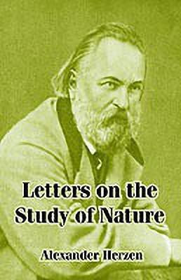 Letters on the Study of Nature(English, Paperback, Herzen Alexander)