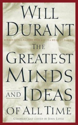 The Greatest Minds and Ideas of All Time(English, Electronic book text, Durant Will)