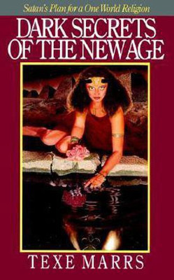 Dark Secrets of the New Age  - Satan's Plan for a One World Religion(English, Paperback, Marrs Texe)