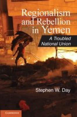 Regionalism and Rebellion in Yemen(English, Hardcover, Day Stephen W.)