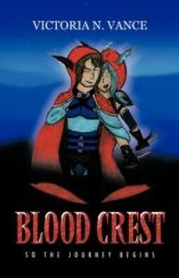 Blood Crest(English, Paperback, Vance Victoria N.)