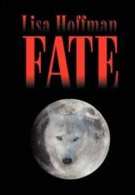 Fate(English, Paperback, Hoffman Lisa M)