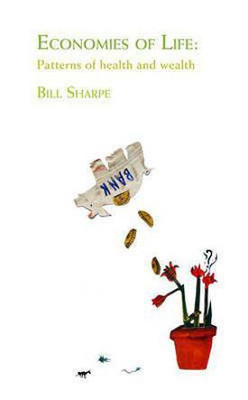 Economies of Life(English, Paperback, Sharpe Bill)