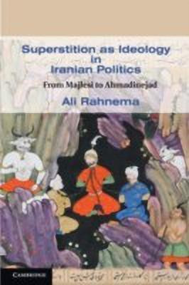 Superstition as Ideology in Iranian Politics(English, Hardcover, Rahnema Ali)