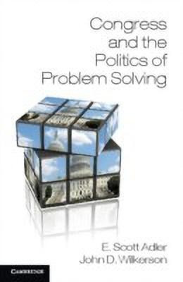 Congress and the Politics of Problem Solving(English, Paperback, Adler E. Scott)