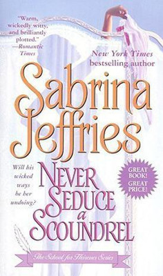 Never Seduce a Scoundrel(English, Paperback, Jeffries Sabrina)