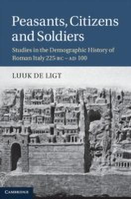Peasants, Citizens and Soldiers(English, Hardcover, de Ligt Luuk)
