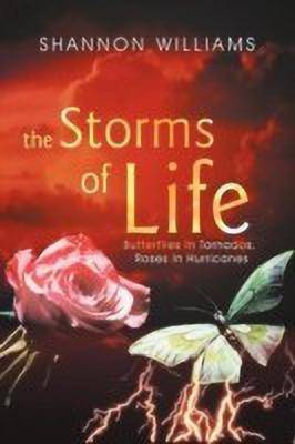 The Storms of Life(English, Paperback, Williams Shannon)