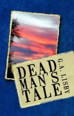 Dead Man's Tale(English, Paperback, Lisby G.A.)