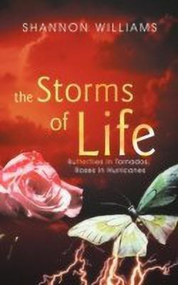 The Storms of Life(English, Hardcover, Williams Shannon)