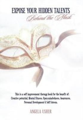 Expose Your Hidden Talents(English, Hardcover, Usher Angela)