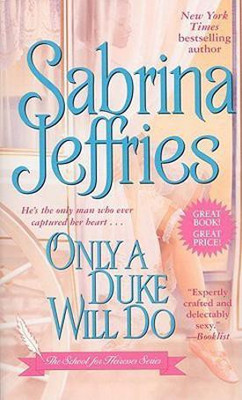 Only a Duke Will Do(English, Paperback, Jeffries Sabrina)