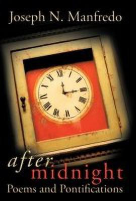 After Midnight(English, Hardcover, Manfredo Joseph N.)