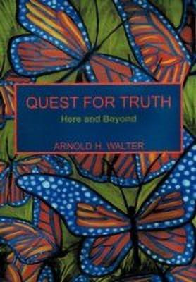 Quest for Truth(English, Hardcover, WALTER ARNOLD H.)