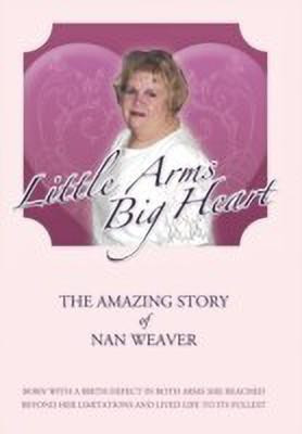 Little Arms, Big Heart(English, Paperback, Weaver Nan)