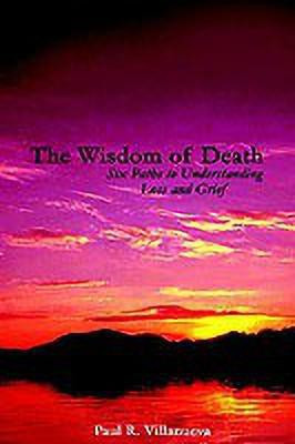 The Wisdom of Death(English, Paperback, Villanueva Paul R.)