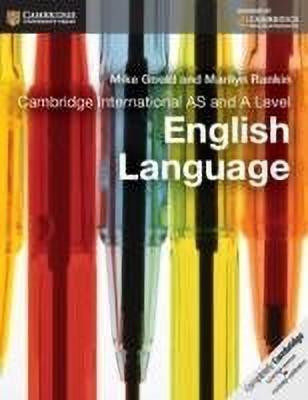 Cambridge International AS and A Level English Language Coursebook(English, Paperback, Gould Mike)