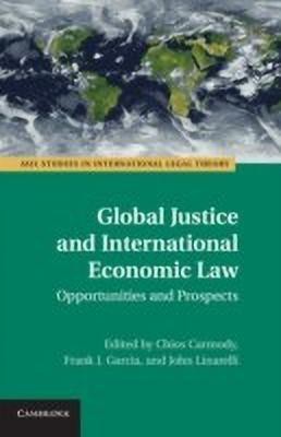 Global Justice and International Economic Law(English, Hardcover, unknown)