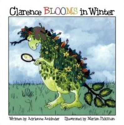 Clarence Blooms in Winter(English, Paperback, Anbinder Adrienne)