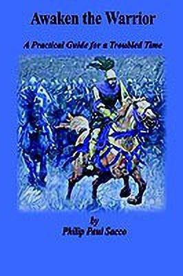 Awaken the Warrior(English, Paperback, Sacco Philip Paul)