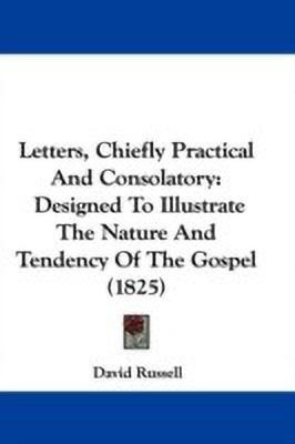 Letters, Chiefly Practical And Consolatory(English, Paperback, Russell David)