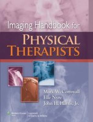 Imaging Handbook for Physical Therapists(English, Spiral bound, Harris John H.)