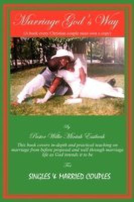 Marriage God's Way(English, Paperback, Essibrah Willie Mintah)