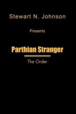 Parthian Stranger(English, Hardcover, Johnson Stewart N.)